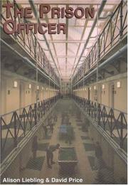 Cover of: Prison Officer by Alison Liebling, David Price