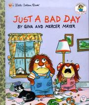 Cover of: Just a Bad Day by Mercer Mayer