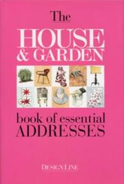 Cover of: The House & Garden book of essential addresses