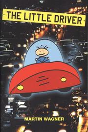 Cover of: The Little Driver by Martin Wagner
