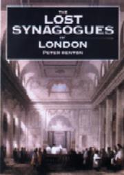 Cover of: The Lost Synagogues of London by Peter Renton