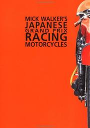 Cover of: Mick Walker's Japanese Grand Prix Racing Motorcycles