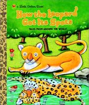 Cover of: How the Leopard Got Its Spots by Justine Fontes