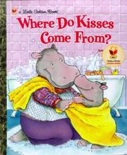 Cover of: Where Do Kisses Come From? by Maria Fleming