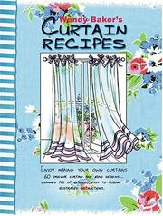 Cover of: Curtain Recipes Book by Wendy Baker, Wendy Baker