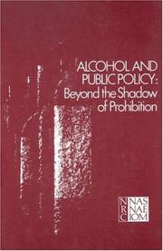 Cover of: Alcohol and public policy: beyond the shadow of prohibition