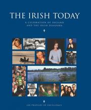 Cover of: The Irish today: a celebration of Ireland and the Irish diaspora