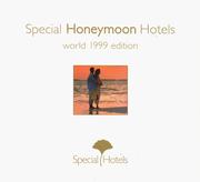 Cover of: Special Honeymoon Hotels: World 1999 (World Destinations)