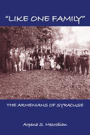 Cover of: Like one family: the Armenians of Syracuse