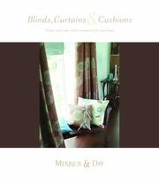 Cover of: Blinds, Cushions & Curtains: Design and make Stylish Treatments for your Home