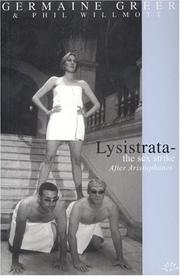 Cover of: Lysistrata (Aurora Metro Press) by Aristophanes, Germaine Greer, Phil Willmott, Aristophanes