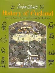 Graham Clarke's History of England by Graham Clarke