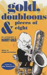 Cover of: Gold, Doubloonsand Pieces of Eight by Harry Gold