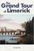 Cover of: The grand tour of Limerick