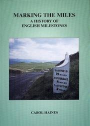 Cover of: Marking the miles: a history of English milestones