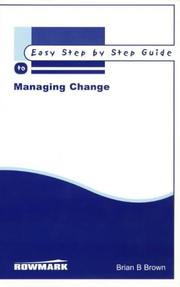 Cover of: The Easy Step by Step to Managing Change