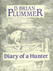 Diary of a hunter by David Brian Plummer