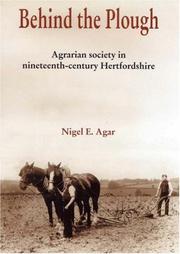 Cover of: Behind the Plough by Nigel Agar