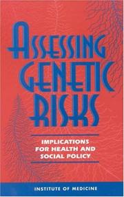 Cover of: Assessing genetic risks by Lori B. Andrews ... [et al.], editors.