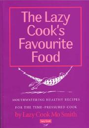 Cover of: The Lazy Cook's Favourite Food