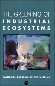 Cover of: The greening of industrial ecosystems