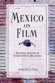 Cover of: Mexico On Film: National identity and International Relations