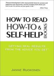 Cover of: How to Read How-To and Self-Help Books by Janne Ruokonen