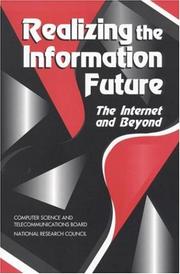 Realizing the Information Future by National Research Council (US)