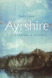 Cover of: Ayrshire: Discovering a County