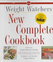 Weight Watchers new complete cookbook by Nancy Gagliardi