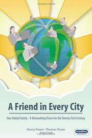 Cover of: A Friend in Every City: One Global Family: A Networking Vision for the Twenty-First Century