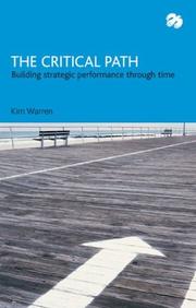 Cover of: The Critical Path: Building Strategic Performance Through Time