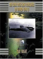 Cover of: Air War Over East Yorkshire in World War II by Paul Bright