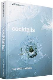 Cover of: diffordsguide to Cocktails: Volume 6 (Diffordsguide)