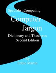 Cover of: Computer Jargon Dictionary and Thesaurus