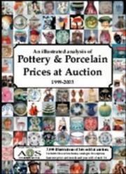 Cover of: An Illustrated Analysis of Pottery and Porcelain Prices at Auction (Antiques Information Services)