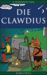 Die Clawdius by Robin Price