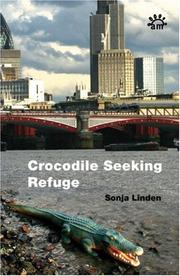 Cover of: Crocodile Seeking Refuge by Sonja Linden