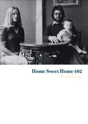 Cover of: Home Sweet Home 102 by Max Henry, James Noyes, Edgar Allan Poe, Wolfgang Tillmans, Leah Singer, Gaston Bachelard, Aubrey Vincent Beardsley, Laetitia Benat, Bless, Bibi Borthwick, Jay Davis, Sandy Robert, Catalina Sierra-Thomas, Elliot Waters, Richard Hamilton