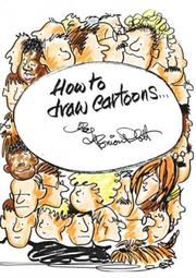 How to Draw Cartoons by Brian Platt