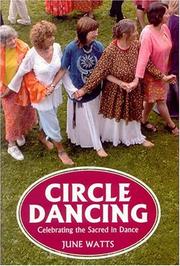 Cover of: Circle Dancing: Celebrating the Sacred in Dance