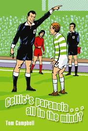 Cover of: Celtic's Paranoia...All in the Mind?