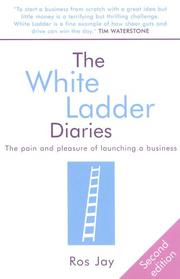 The White Ladder Diaries by Ros Jay