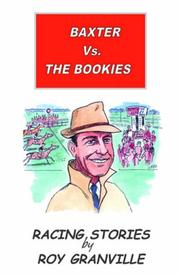 Cover of: Baxter Vs. The Bookies by Roy Granville