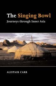 Cover of: singing bowl | Alistair Carr