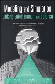 Cover of: Modeling and simulation: linking entertainment and defense.
