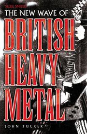 Cover of: New Wave of British Heavy Metal by John Tucker        