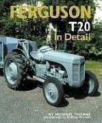 Cover of: Ferguson TE20 In Detail by Michael Thorne