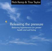 Cover of: Releasing the Pressure by Nick Kemp, Tina Taylor