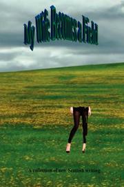 Cover of: My Wife Becomes a Field by Scottish Writers